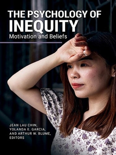 The Psychology of Inequity Motivation and Beliefs