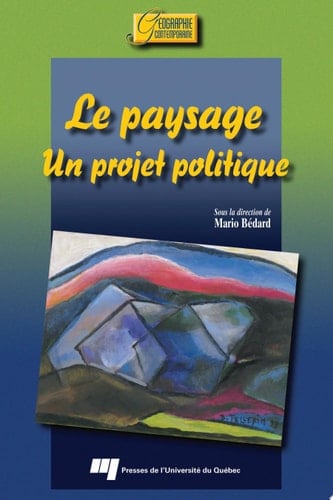 Le paysage Un projet politique