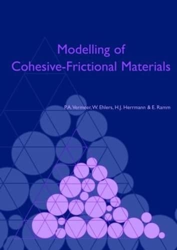 Modelling of Cohesive-Frictional Materials Proceedings of Second International Symposium on Continuous and Discontinuous Modelling of Cohesive-Frictional Materials (CDM 2004), held in Stuttgart 27-28 Sept. 2004