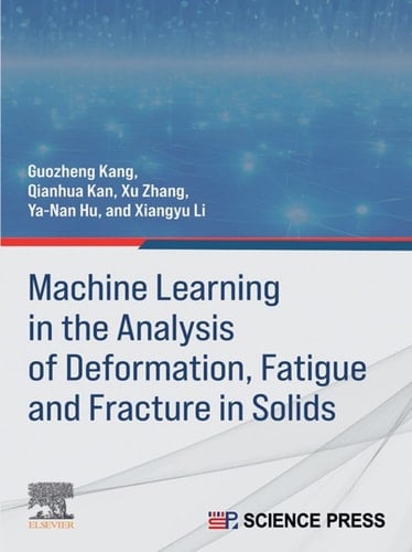Machine Learning in the Analysis of Deformation, Fatigue and Fracture in Solids