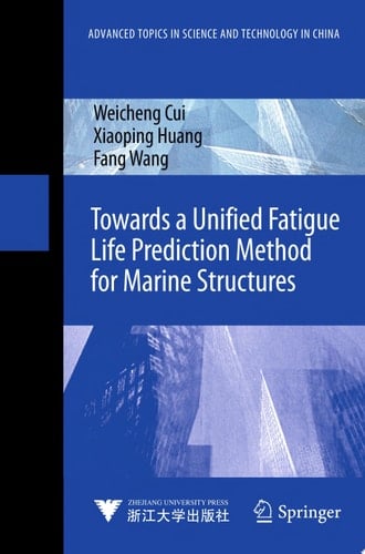 Towards a Unified Fatigue Life Prediction Method for Marine Structures