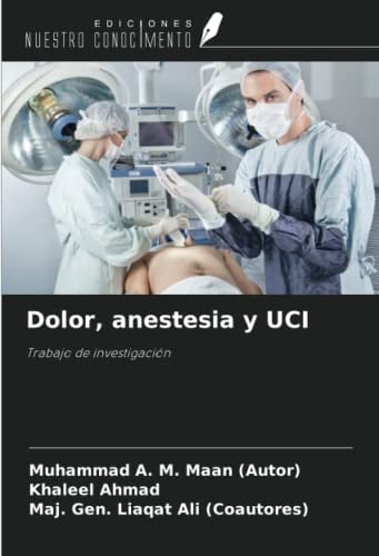 Dolor, anestesia y UCI: Trabajo de investigación (Spanish Edition)