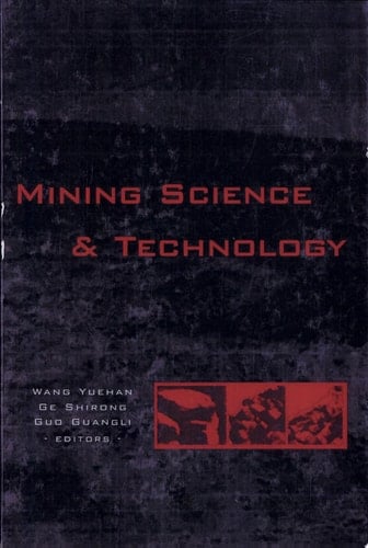 Mining Science and Technology Proceedings of the 5th International Symposium on Mining Science and Technology, Xuzhou, China 20-22 October 2004