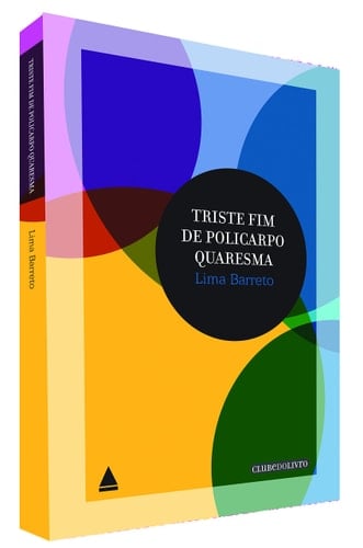 Triste Fim de Policarpo Quaresma (Em Portuguese do Brasil)