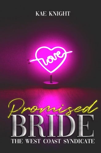 Promised Bride: The West Coast Syndicate