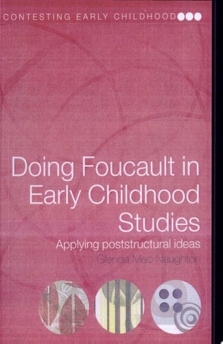 Doing Foucault in Early Childhood Studies