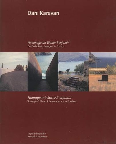 Dani Karavan : hommage à Walter Benjamin