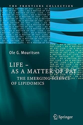 Life - As a Matter of Fat The Emerging Science of Lipidomics