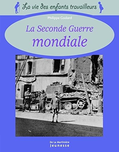 La Seconde Guerre mondiale (1939-1945)
