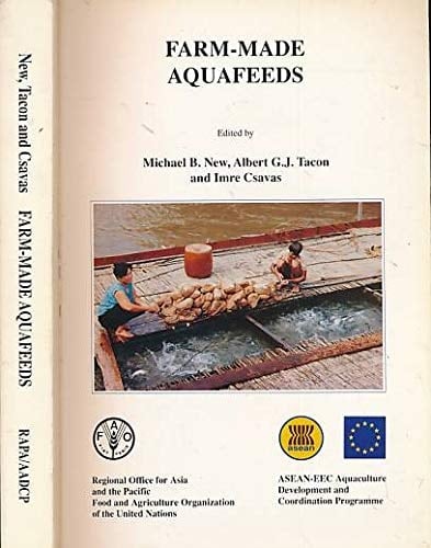 Farm-made Aquafeeds Proceedings of the Regional Expert Consultation on Farm-Made Aquafeeds, 14-18 December 1992, Bangkok, Thailand