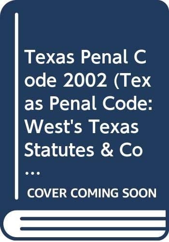 Texas Penal Code 2002