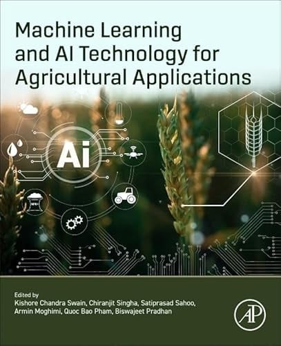 Machine Learning and AI Technology for Agricultural Applications
