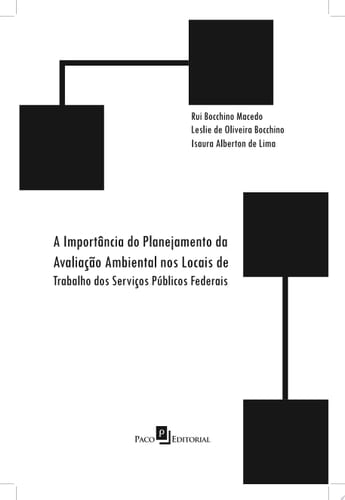 A Importância do Planejamento da Avaliação Ambiental nos Locais de Trabalho dos Serviços Públicos Federais