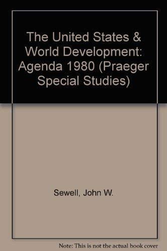 The United States and world development : agenda 1979