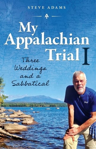 My Appalachian Trial I Three Weddings and a Sabbatical