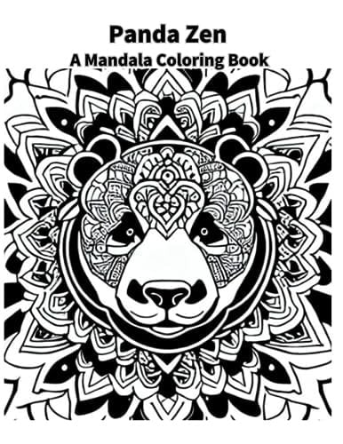 Panda Zen: A Mandala Coloring Book: A Mandala Coloring Book