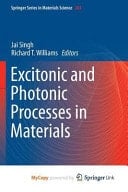 Excitonic and Photonic Processes in Materials
