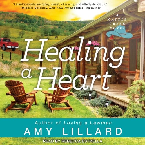 Healing a Heart (The Cattle Creek Series)
