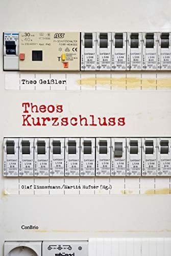 Theos Kurzschluss 85 kleine Streitschriften zu Politik und Kultur