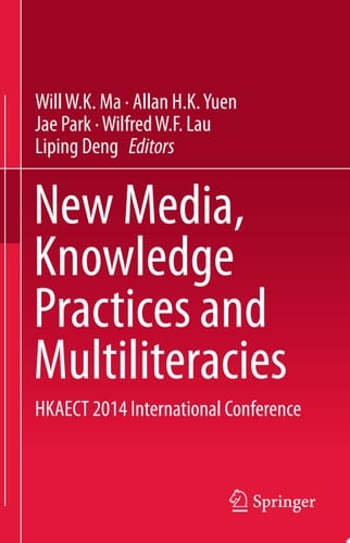 New Media, Knowledge Practices and Multiliteracies