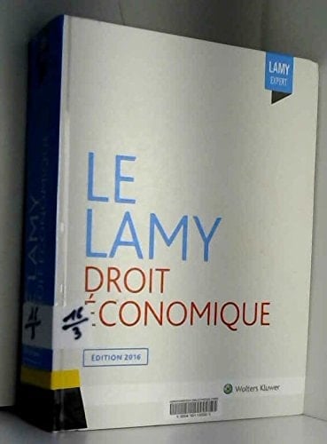 Lamy droit économique [2004] concurrence, distribution, consommation