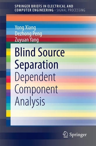 Blind Source Separation Dependent Component Analysis