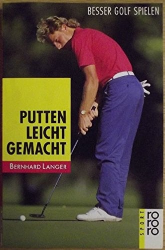 Putten leicht gemacht besser Golf spielen