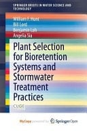 Plant Selection for Bioretention Systems and Stormwater Treatment Practices
