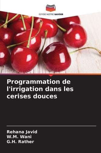 Programmation de l'irrigation dans les cerises douces
