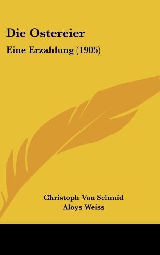Die Ostereier: Eine Erzahlung (1905) (German Edition)