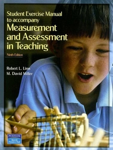 Student Exercise Manual to Accompany Measurement and Assessment in Teaching Ninth Edition