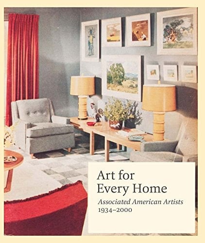 Art for Every Home Associated American Artists, 1934-2000