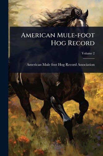American Mule-foot Hog Record