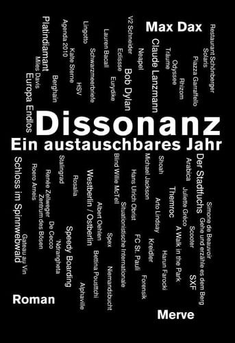 Dissonanz - Ein austauschbares Jahr: Ein austauschbares Jahr
