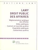 Droit public des affaires Réglementation publique des affaires, aides publiques, contrats et marchés publics, propriétés publiques; contentieu publics