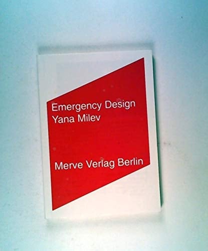 Emergency Design Anthropotechniken des Über/Lebens