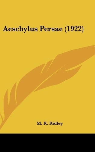 Aeschylus Persae (1922)