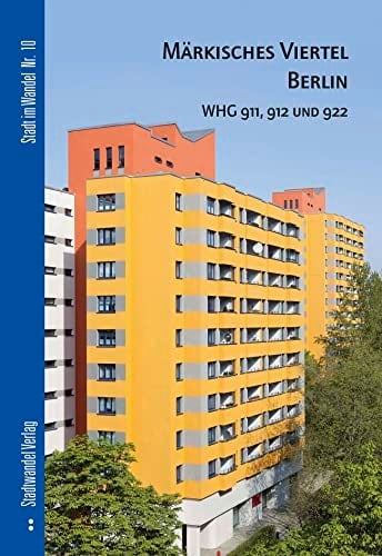 Märkisches Viertel Berlin - WHG 911, 912 und 922
