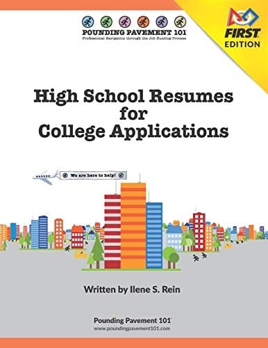 High School Resumes for College Applications - FIRST Edition Pounding Pavement 101