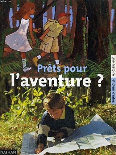 Prêts pour l'aventure?