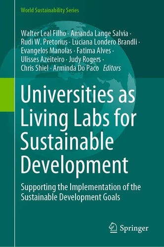 Universities as Living Labs for Sustainable Development Supporting the Implementation of the Sustainable Development Goals