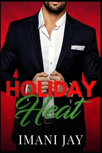 Holiday Heat A Steamy Holiday Romance Collection