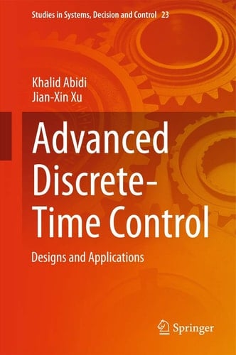Advanced Discrete-Time Control Designs and Applications