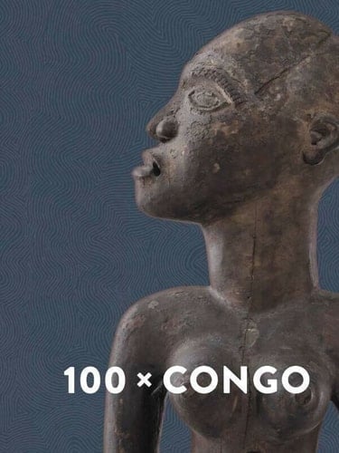100 x Congo een eeuw Congolese kunst in Antwerpen