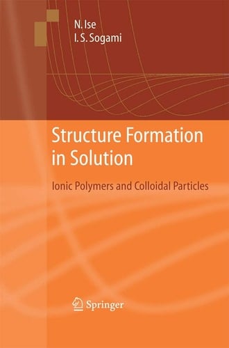 Structure Formation in Solution Ionic Polymers and Colloidal Particles