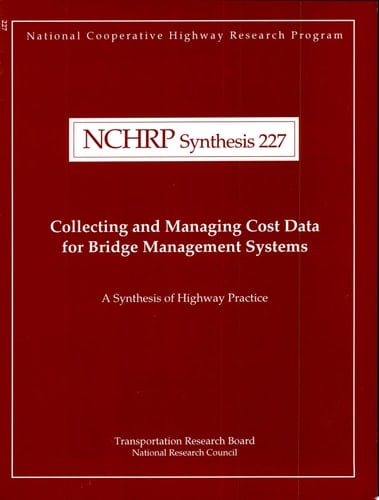 Collecting and Managing Cost Data for Bridge Management Systems