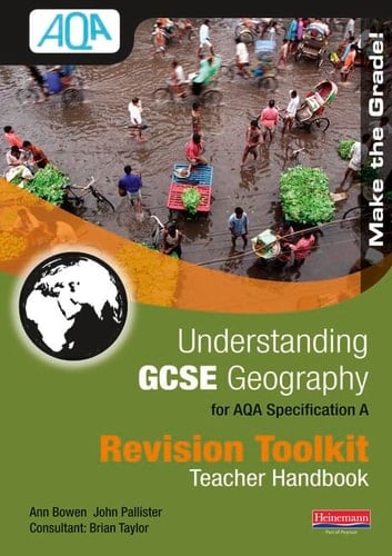 Understanding GCSE Geography AQARevision Toolkit Teacher for Virtual Learning Environment (Understanding Geography)