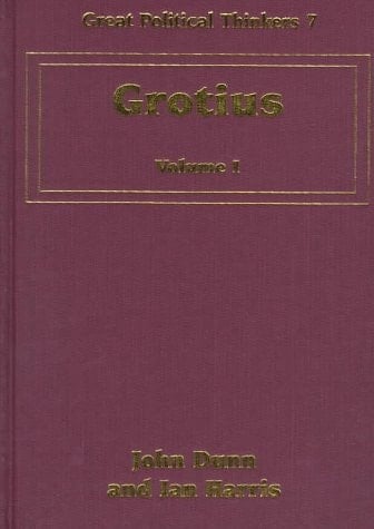 Grotius (Great Political Thinkers series, 7)