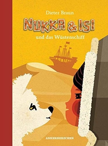 Nukka und Isi und das Wüstenschiff: Das große Set