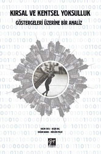 Kirsal ve Kentsel Yoksulluk Göstergeleri Üzerine Bir Analiz